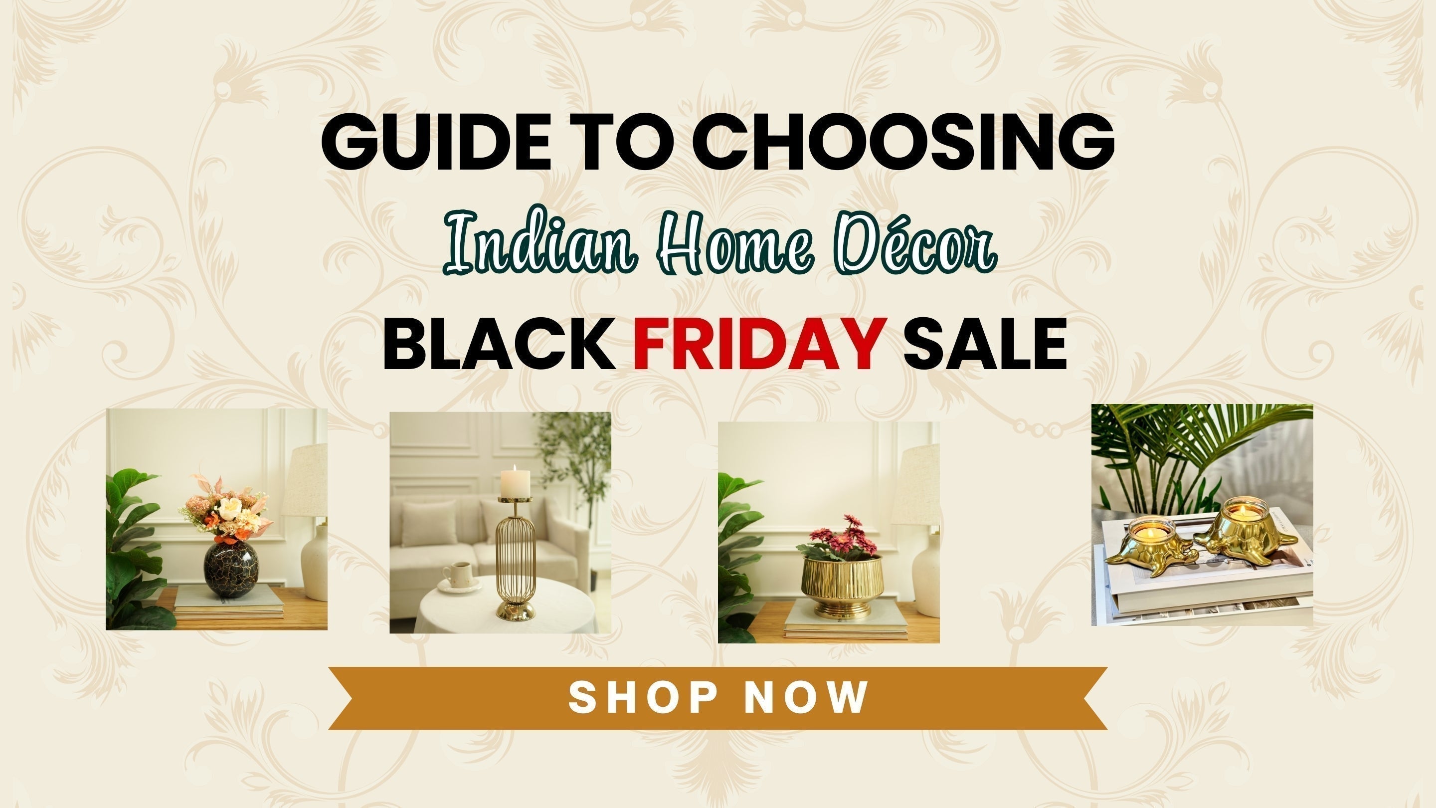 Choosing Indian Home Décor this Black Friday Sale
